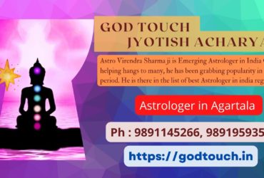 Best Astrologer in Agartala  9891145266 GOD TOUCH JYOTISH ACHARYA