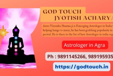 Best Astrologer in Agra  9891145266 GOD TOUCH JYOTISH ACHARYA