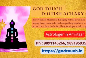 Best Astrologer in Amritsar 9891145266 GOD TOUCH JYOTISH ACHARYA