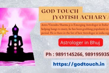 Best Astrologer in Bhuj  9891145266 GOD TOUCH JYOTISH ACHARYA