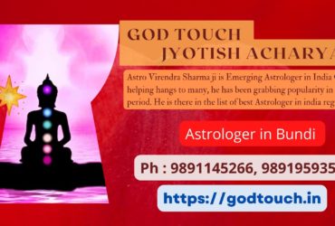 Best Astrologer in Bundi  9891145266 GOD TOUCH JYOTISH ACHARYA