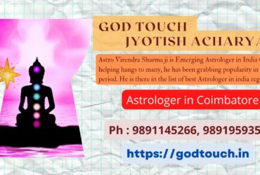 Best Astrologer in Coimbatore 9891145266 GOD TOUCH JYOTISH ACHARYA