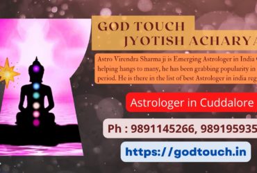 Best Astrologer in Cuddalore  9891145266 GOD TOUCH JYOTISH ACHARYA