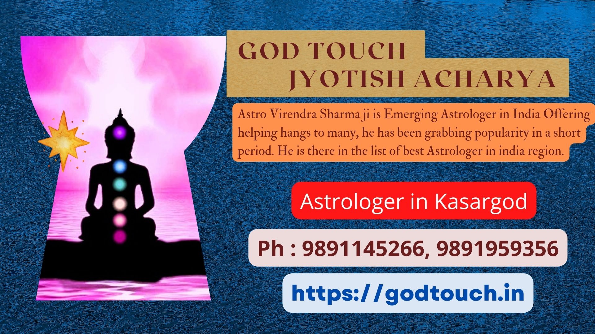 Best Astrologer in Kasargod 9891145266 GOD TOUCH JYOTISH ACHARYA