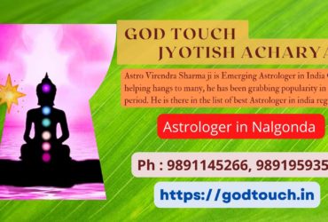 Best Astrologer in Nalgonda  9891145266 GOD TOUCH JYOTISH ACHARYA