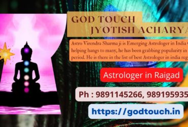 Best Astrologer in Raigad 9891145266 GOD TOUCH JYOTISH ACHARYA