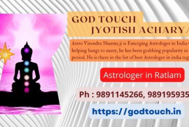 Best Astrologer in Ratlam 9891145266 GOD TOUCH JYOTISH ACHARYA