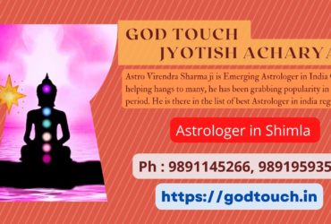 Best Astrologer in Shimla    9891145266 GOD TOUCH JYOTISH ACHARYA