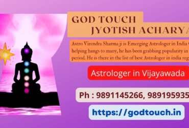 Best Astrologer in Vijayawada  9891145266 GOD TOUCH JYOTISH ACHARYA