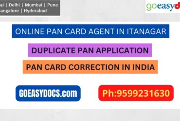 Pan Card Agent Service In ITANAGAR 9599231630