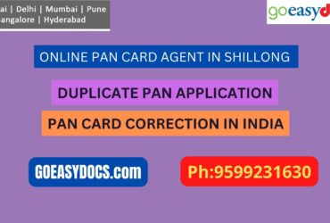 Pan Card Agent Service In SHILLONG 9599231630