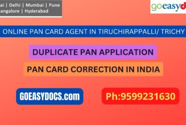 Pan Card Agent Service In TIRUCHIRAPPALLI/ TRICHY 9599231630