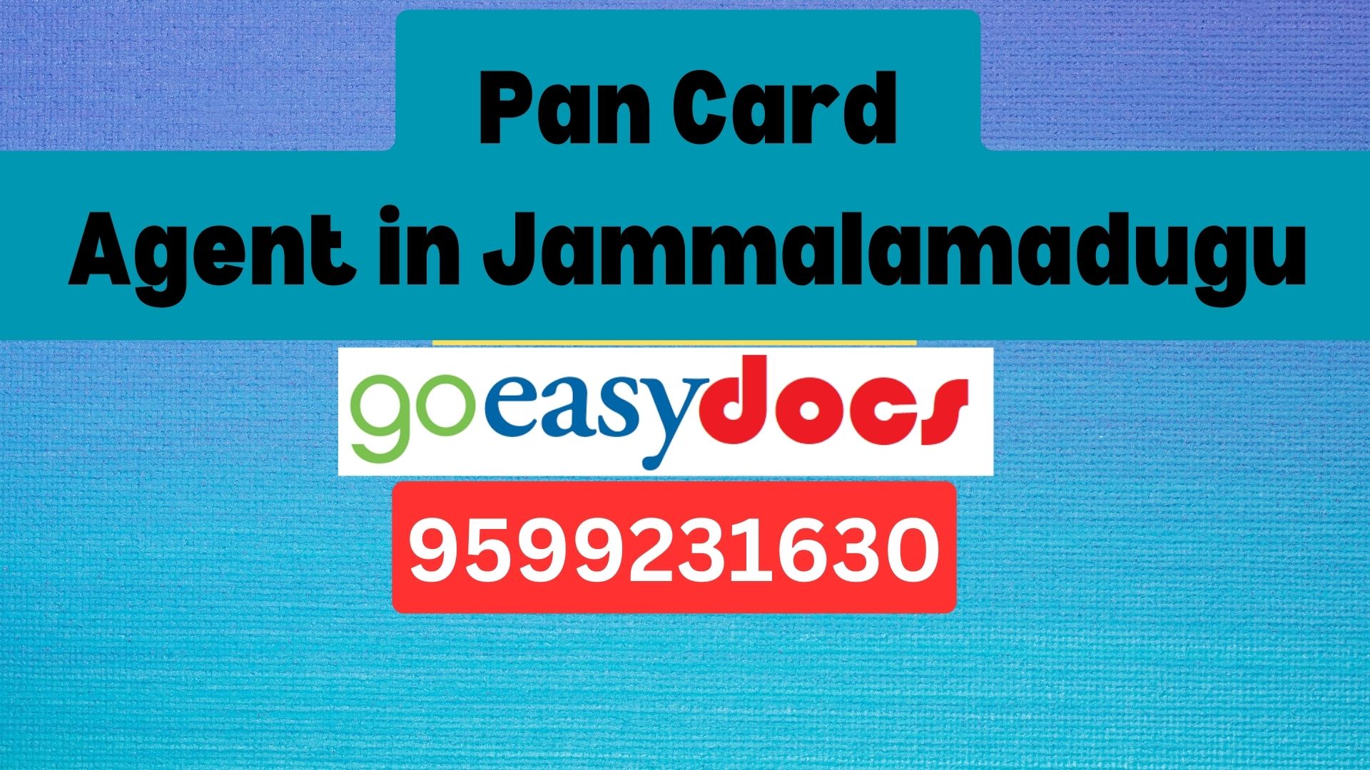 Pan Card Agent Consultant in Jammalamadugu  8851415812