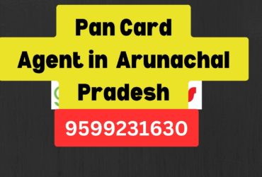 Pan Card Agent Consultant in Arunachal Pradesh  8851415812