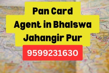 Pan Card Agent Consultant in Bhalswa Jahangir Pur 8851415812