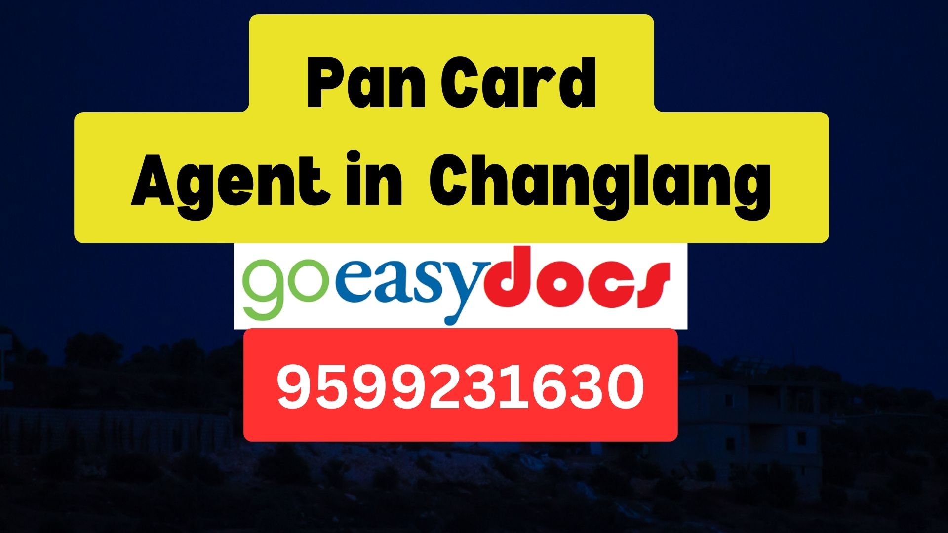 Pan Card Agent Consultant in Changlang  8851415812