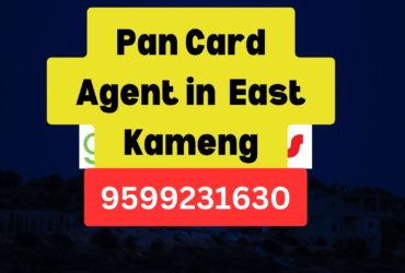 Pan Card Agent Consultant in East Kameng  8851415812