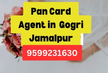 Pan Card Agent Consultant in Gogri Jamalpur  8851415812