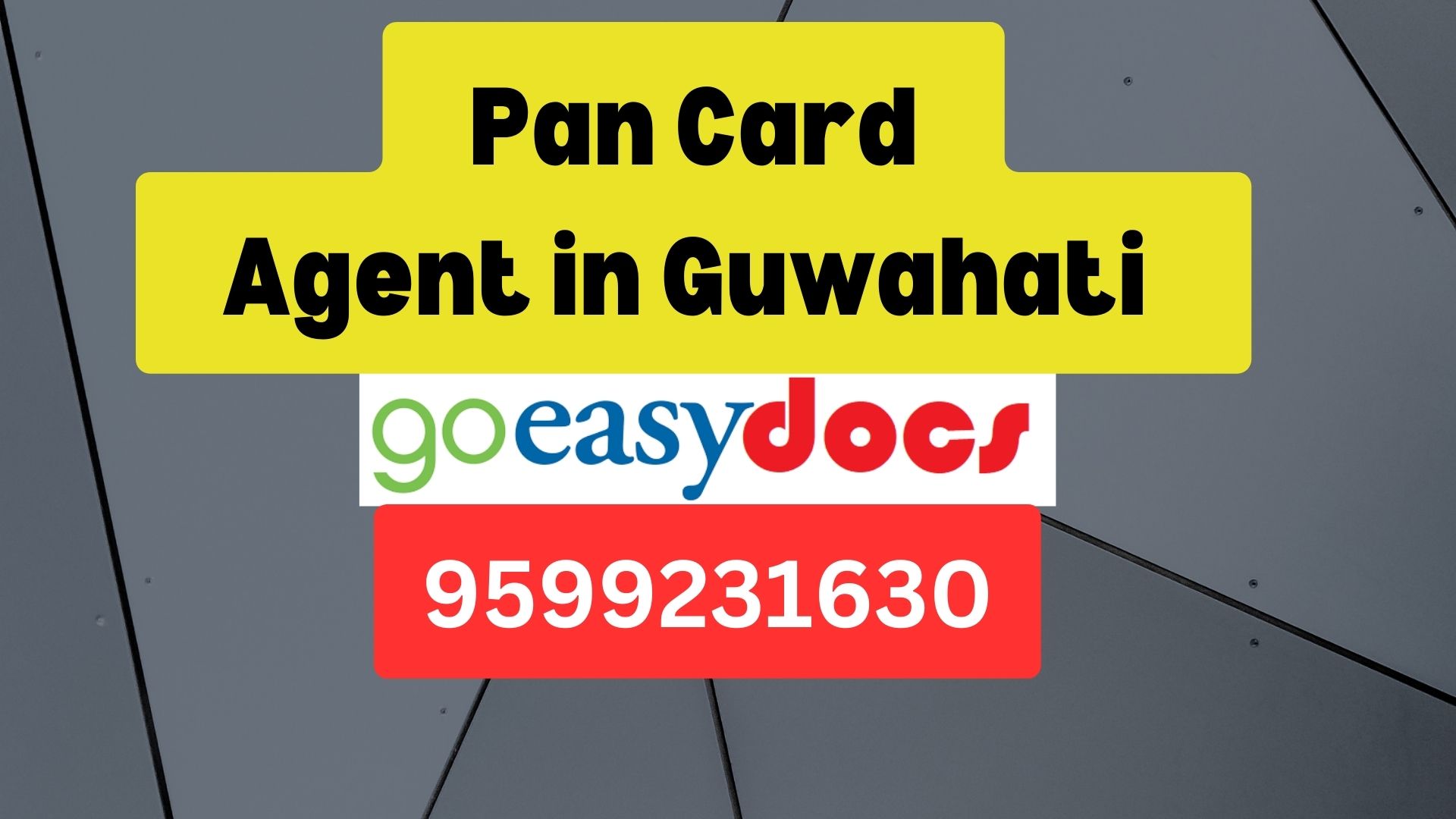 Pan Card Agent Consultant in Guwahati  8851415812