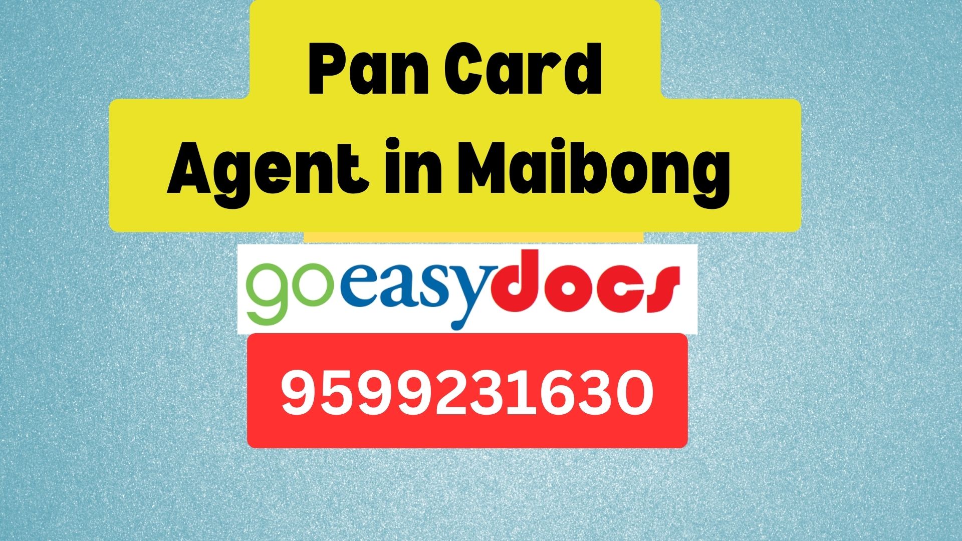 Pan Card Agent Consultant in Maibong (Maibang)  8851415812