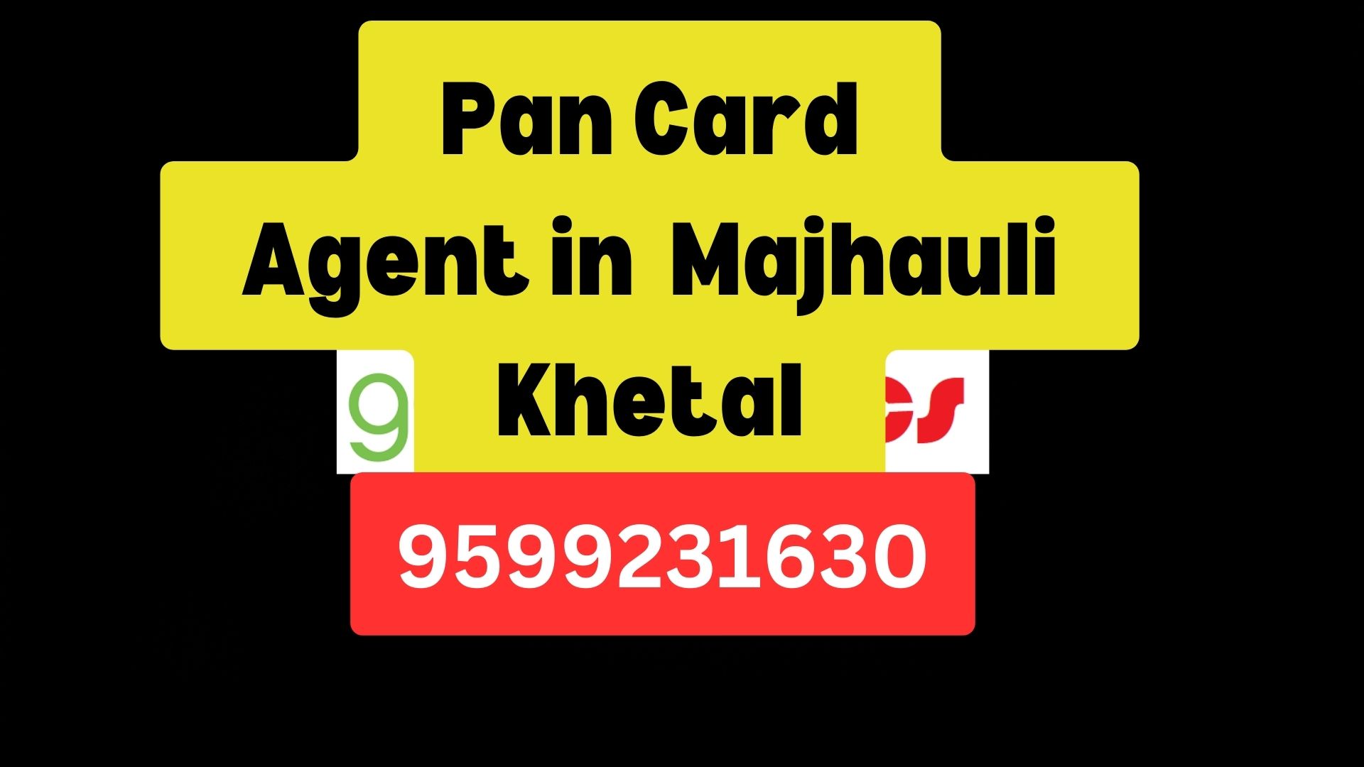 Pan Card Agent Consultant in Majhauli Khetal  8851415812