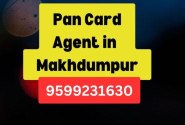 Pan Card Agent Consultant in Makhdumpur  8851415812