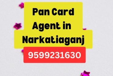 Pan Card Agent Consultant in Narkatiaganj  8851415812