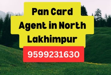 Pan Card Agent Consultant in North Lakhimpur  8851415812