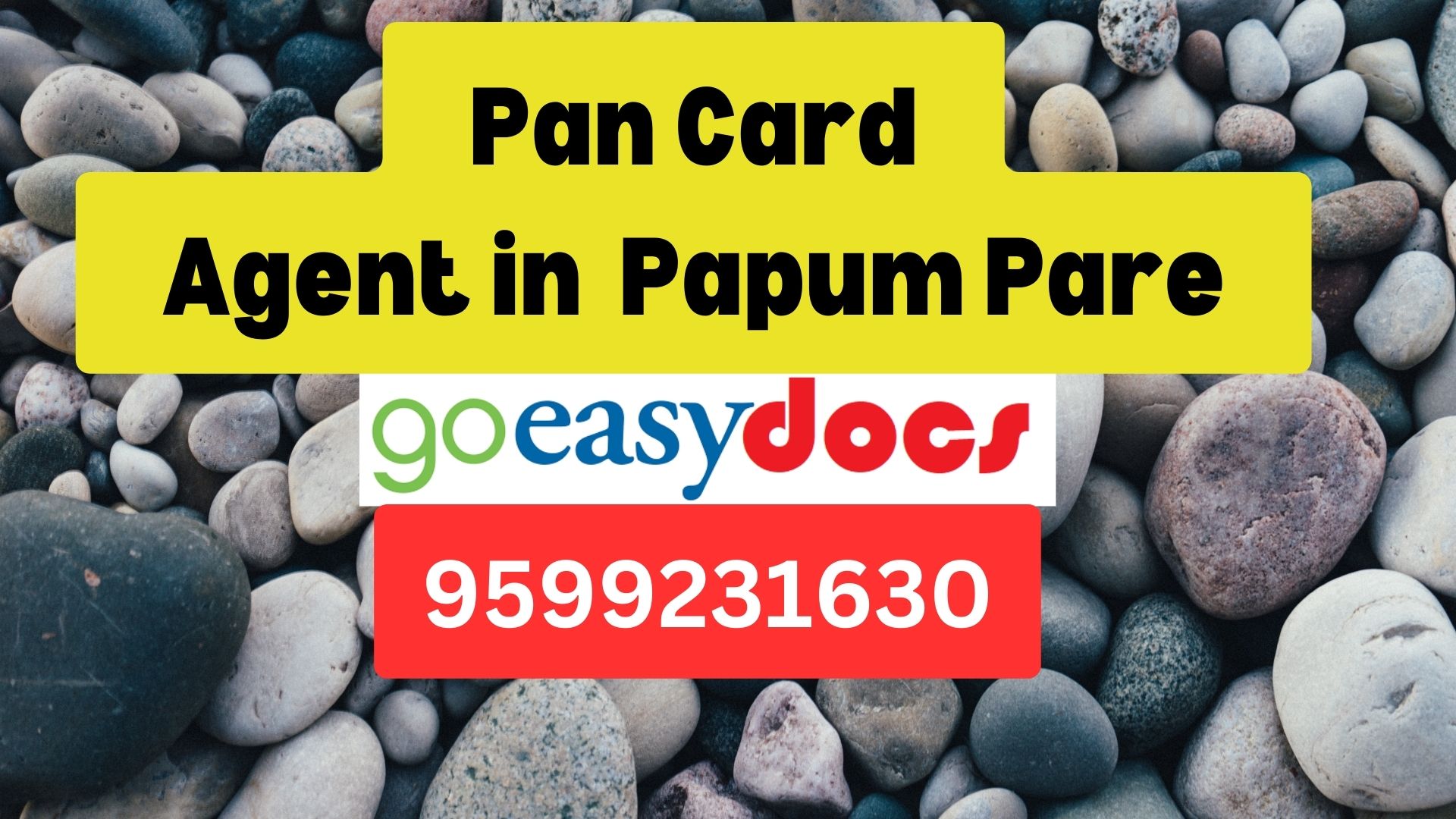 Pan Card Agent Consultant in Papum Pare  8851415812