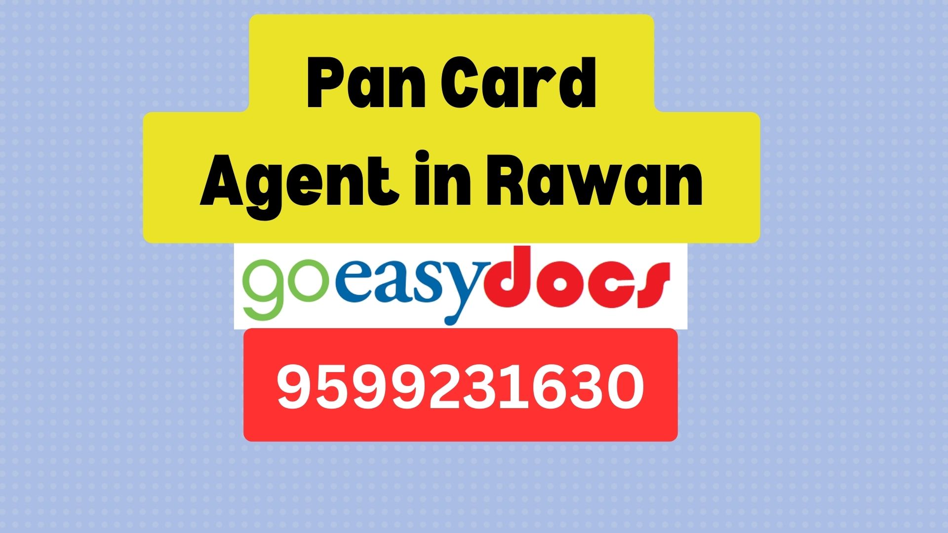 Pan Card Agent Consultant in Rawan 8851415812