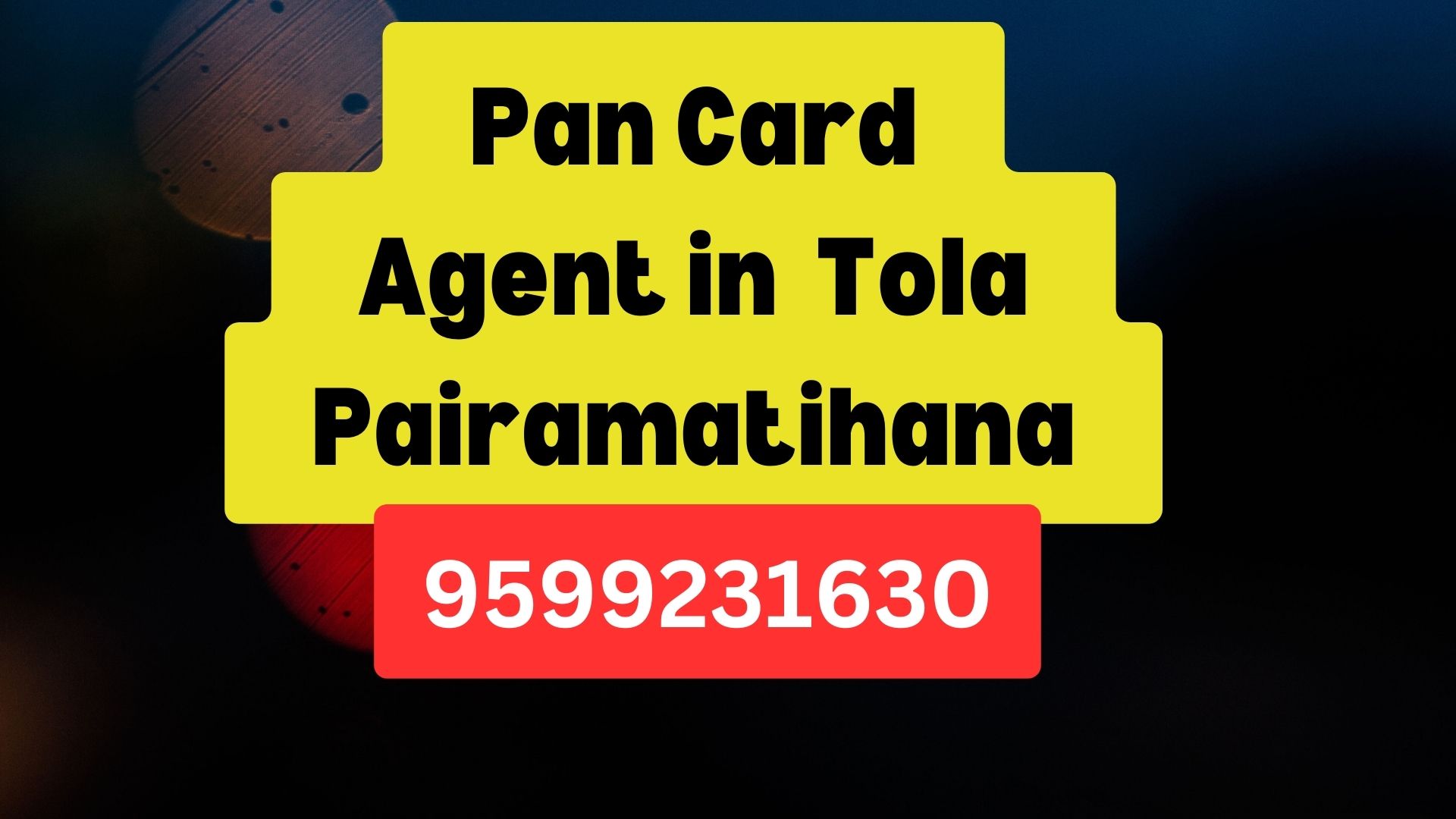 Pan Card Agent Consultant in Tola Pairamatihana  8851415812