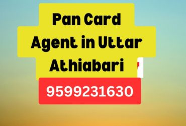 Pan Card Agent Consultant in Uttar Athiabari  8851415812