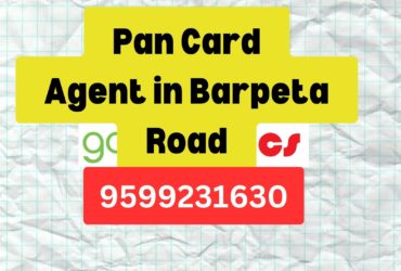 Pan Card Agent Consultant in Barpeta Road  8851415812