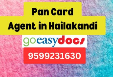 Pan Card Agent Consultant in Hailakandi  8851415812