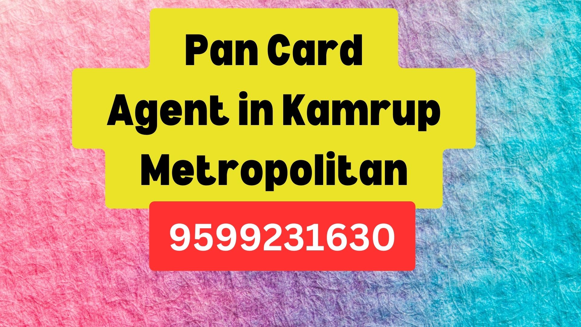 Pan Card Agent Consultant in Kamrup Metropolitan  8851415812