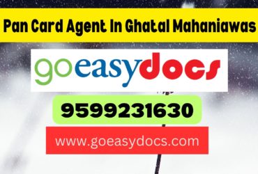 Pan Card Agent Consultant in Ghatal Mahaniawas 8851415812